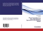 Michae Campbell, Michael Campbell, David Carfì - Phase Transition in a Bounded Rational Speculative and Hedging Model