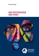 Karen Horney - Die Psychologie der Frau