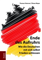 Tilman Mayer, Thoma Petersen, Thomas Petersen - Ende des Aufruhrs
