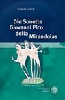 Tobias Roth, Rober Folger, Robert Folger, Sybille Grosse u a - Die Sonette Giovanni Pico della Mirandolas