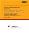 Anonym, Anonymous - Analysis and Evaluation of Success Factors and Synergistic Effects in M&A Transactions in the Technology, Media and Telecommunication Industry