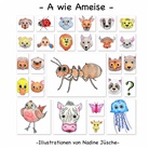 Nadine Jüsche - A wie Ameise