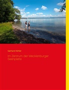 Gerhard Köhler - Im Zentrum der Mecklenburger Seenplatte