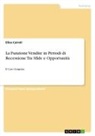 Elisa Cairoli - La Funzione Vendite in Periodi di Recessione Tra Sfide e Opportunità
