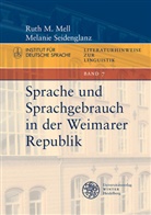 Ruth Mell, Ruth M Mell, Ruth M. Mell, Melanie Seidenglanz - Sprache und Sprachgebrauch in der Weimarer Republik