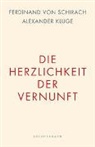 Alexander Kluge, Ferdinand vo Schirach, Ferdinand von Schirach - Die Herzlichkeit der Vernunft