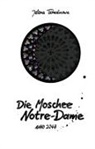 Jelena Tschudinowa - Die Moschee Notre-Dame