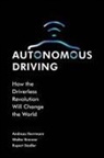Walter Brenner, Andreas Hermann, Andreas Herrmann, Prof. Dr. Andreas Herrmann, Rupert Stadler - Autonomous Driving