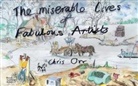 Chris Orr - Miserable Lives of Fabulous Artists