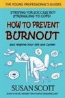 Susan Scott - How to Prevent Burnout