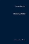 Sarah Perrier - Nothing Fatal