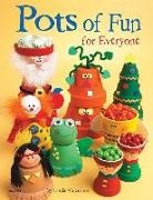 Linda Valentino - Pots of Fun for Everyone