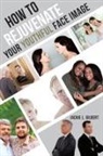 Jackie L. Gilbert - How to Rejuvenate Your Youthful Face Image