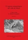 E. Munoz Fernandez, E. Muñoz Fernández, J. Ruiz Cobo - El registro arqueológico del valle de Miera
