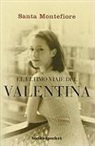 Santa Montefiore - El Ultimo Viaje del Valentina = The Last Voyage of the Valentina