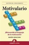 Maria Graciani - Motivulario: Bienvenido al Lenguaje de la Motivacion!