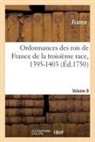 France, Denis-François Secousse - Ordonnances des rois de france de