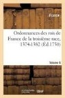 France, Denis-François Secousse - Ordonnances des roys de france de