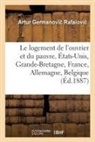 Arthur Germanovich Raffalovich, Rafalovi -a - Le logement de l ouvrier et du
