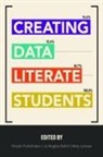 Kristin (EDT)/ Oehrli Fontichiaro, Kristen Fontichiaro, Kristin Fontichiaro, Amy Lennex, Jo Angela Oehrli - Creating Data Literate Students