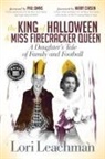 Lori Leachman - The King of Halloween and Miss Firecracker Queen