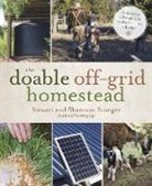 Shannon Stonger, Stewart Stonger - The Doable Off-Grid Homestead