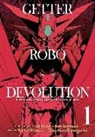 Ken Ishikawa, Go Nagai, Eiichi Shimizu, Tomohiro Shimoguchi - Getter Robo Devolution Vol. 1