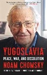 Noam Chomsky, D&amp;, Davor Dzalto - Yugoslavia