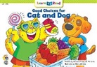 Rozanne Williams, Gloria Jenkins - Good Choices for Cat and Dog