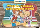 Rozanne Williams, Bob Ostrom - What Do Cowboys and Cowgirls Need?