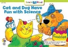 Rozanne Williams, Gloria Jenkins - Cat and Dog Have Fun with Science