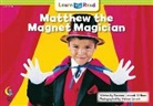 Rozanne Williams, Michael Jarrett - Matthew the Magnet Magician