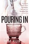 Kim Kurtz - Pouring In