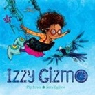 Pip Jones, Pip/ Ogilvie Jones, Sara Ogilvie - Izzy Gizmo