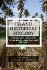 Peter E. Siegel, Peter E. (EDT) Siegel, Peter E. Siegel - Island Historical Ecology