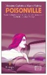 Massimo Carlotto, Antony Shugaar, Marco Videtta - Poisonville