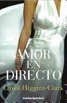 Carol Higgins Clark - Amor en Directo = Popped