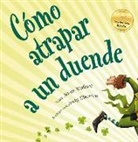 Adam Wallace, Andy Elkerton - Como Atrapar A un Duende = How to Catch a Leprechaun