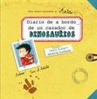 Nancy Guilbert, Severine Duchesne, Séverine Duchesne - Diario de a Bordo de Un Cazador de Dinosaurios