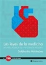 Siddhartha Mukherjee - Leyes de la Medicina, Las