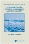 J William Kamphuis, J William Kamphuis, J. William Kamphuis, William J Kamphuis, William J. Kamphuis - Intro to Coastal Engrg & Management(v16)