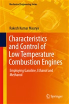 Rakesh Kumar Maurya - Characteristics and Control of Low Temperature Combustion Engines