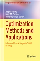 Sergiy Butenko, Pano M Pardalos, Panos M Pardalos, Panos M. Pardalos, Volodymyr Shylo - Optimization Methods and Applications
