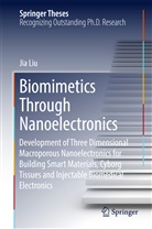 Jia Liu - Biomimetics Through Nanoelectronics