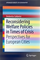 Ombretta Caldarice - Reconsidering Welfare Policies in Times of Crisis
