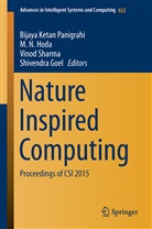 Shivendra Goel, M. N. Hoda, N Hoda, M N Hoda, Bijaya Ketan Panigrahi, Vinod Sharma... - Nature Inspired Computing
