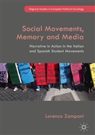 Lorenzo Zamponi - Social Movements, Memory and Media