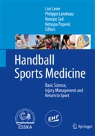 Philipp Landreau, Philippe Landreau, Lior Laver, Nebojsa Popovic, Romain Seil, Romain Seil et al - Handball Sports Medicine