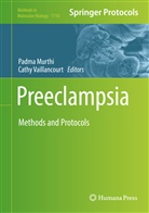 Padm Murthi, Padma Murthi, Vaillancourt, Vaillancourt, Cathy Vaillancourt - Preeclampsia
