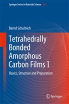 Bernd Schultrich - Tetrahedrally Bonded Amorphous Carbon Films I